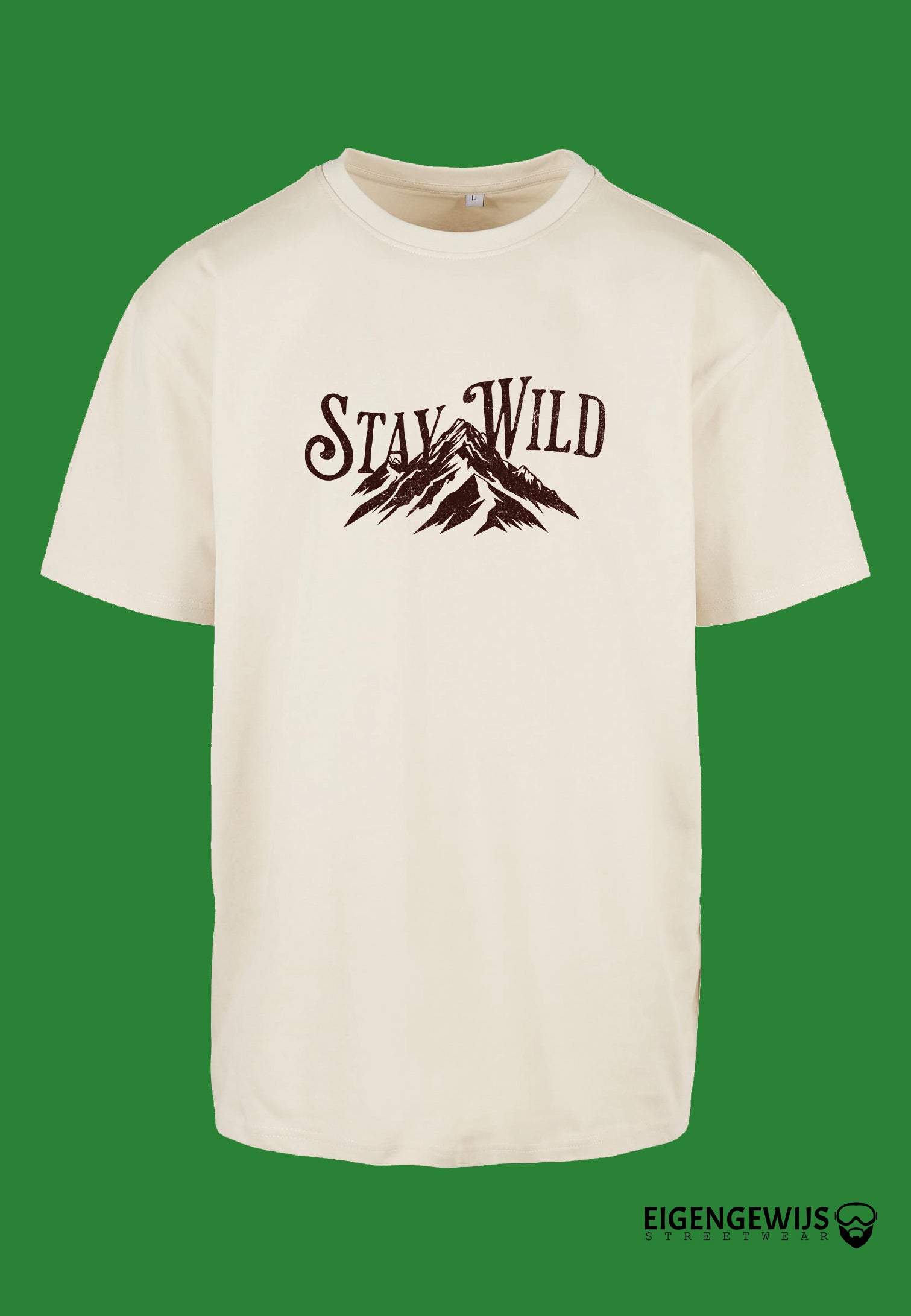 Build your brand - Oversized T-shirt zware stof - Stay wild Eigengewijs